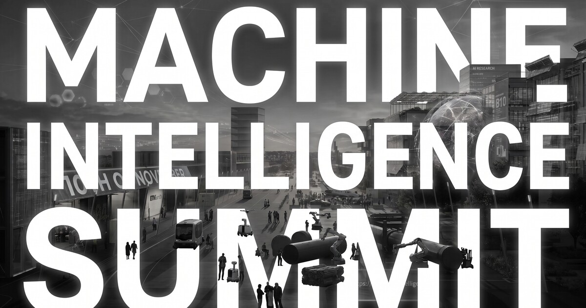 Machine Intelligence Summit